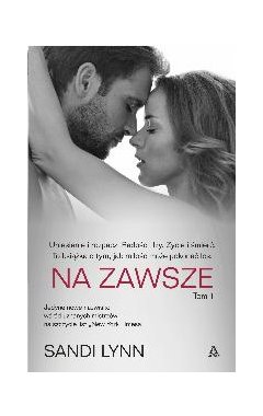 Na zawsze. Tom 1