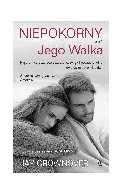 Niepokorny. Jego walka. Tom 1