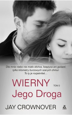 Wierny. Jego Droga. Tom 2