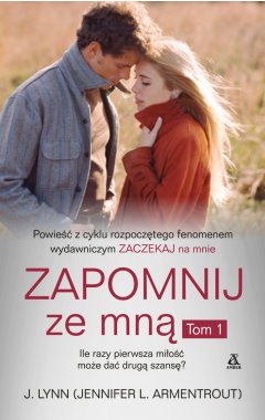 Zapomnij ze mną (tom 1)