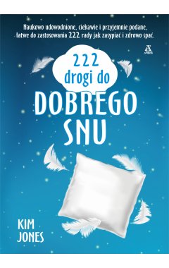 222 drogi do dobrego snu