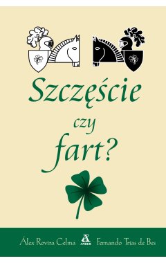Szczęście czy fart?