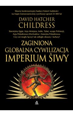 Zaginiona globalna cywilizacja – imperium Śiwy