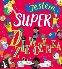 Jestem super dziewczynką